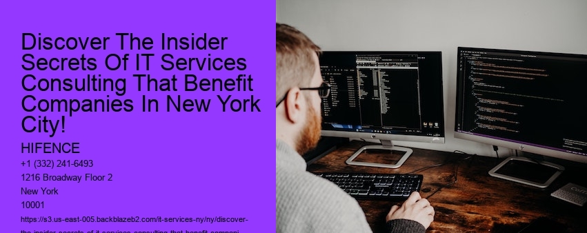 Discover The Insider Secrets Of IT Services Consulting That Benefit Companies In New York City! 
