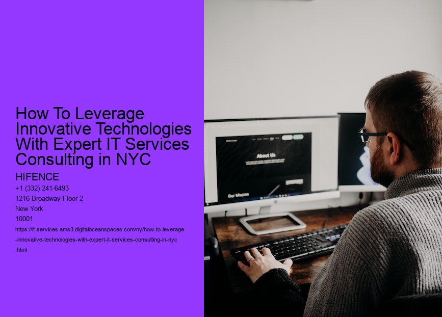 How To Leverage Innovative Technologies With Expert IT Services Consulting in NYC 