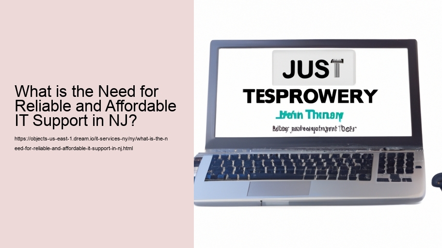 What is the Need for Reliable and Affordable IT Support in NJ? 
