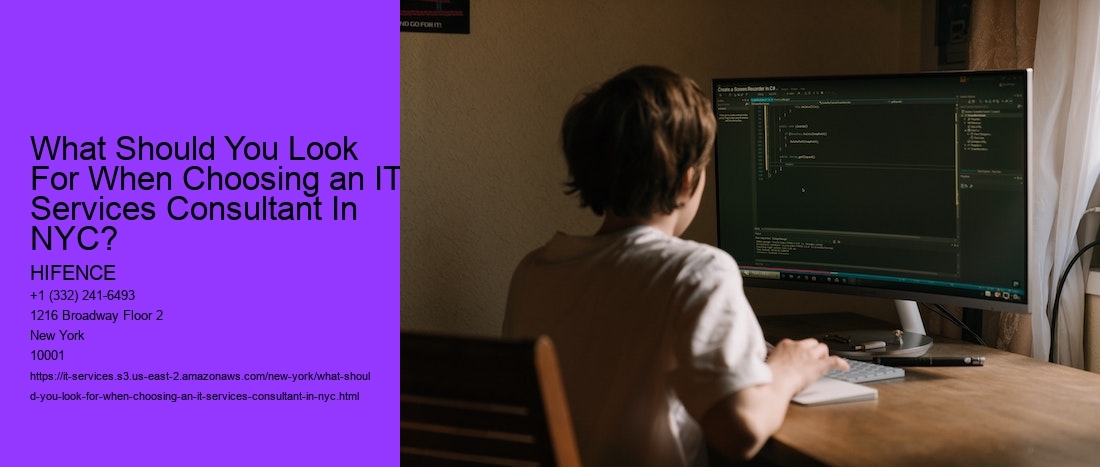 What Should You Look For When Choosing an IT Services Consultant In NYC? 